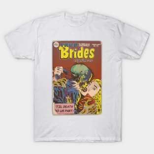 True Brides Experiences! (Aged) T-Shirt